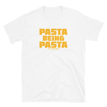 Pasta Being Pasta T Shirt