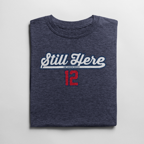 Still Here Tom Brady New England Patriots T-Shirt