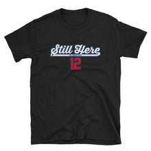 still here tom brady patriots shirt